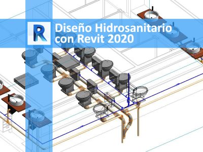 Diseño Hidrosanitario con Revit 2020 Diseño Hidrosanitario con Revit