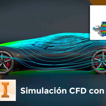 Simulación en CFD con Inventor